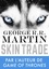 George R. R. Martin - Skin Trade.