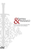 Anne Besson et Christian Chelebourg - Fantasy et histoire(s) - Colloque des imaginales.