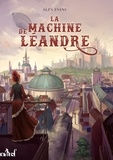Alex Evans - La machine de Léandre.