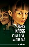 Nancy Kress - L'une rêve, l'autre pas.