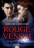 Morgane Caussarieu - Rouge Vénom.