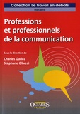 Charles Gadéa et Stéphane Olivesi - Professions et professionnels de la communication.