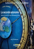 Jens Thoemmes - La seconde autonomie - Temps et travail en France, Allemagne et Chine.