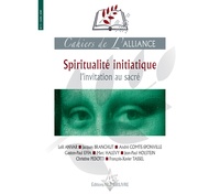 Leili Anvar et Jacques Branchut - Cahiers de l'alliance N° 3 : Spiritualité initiatique.