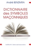 André Benzimra - Dictionnaire des symboles maçonniques.