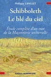 Philippe Langlet - Schibboleth - Le blé du ciel.