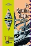 Jean d' Agraives - L'aviateur de Bonaparte Tome 2 : Le Corsaire borgne.