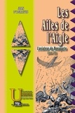 Jean d' Agraives - L'aviateur de Bonaparte Tome 3 : Les ailes de l'aigle.