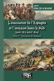 Paul Sébillot - L'évacuation de l'Espagne et l'invasion du midi (juin 1813-avril 1814).
