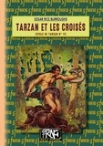 Edgar Rice Burroughs - Cycle de Tarzan Tome 11 : Tarzan et les croisés.