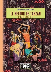 Edgar Rice Burroughs - Cycle de Tarzan Tome 2 : Le retour de Tarzan.