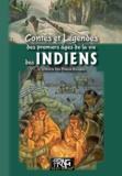 Hans Rudolf Rieder - Contes et légendes des premiers âges de la vie des Indiens - Le folklore des Peaux-Rouges.