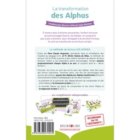 La transformation des Alphas. 2 histoires pour découvrir différents types d'écriture 2e édition