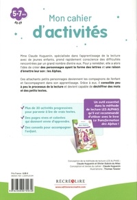 Mon cahier d'activités des Alphas "Je commence à lire". Plus de 30 activités ludiques et progressives pour apprendre à lire