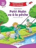 Claude Huguenin et Thomas Tessier - Petit Malin va à la pêche - Début CP.