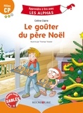 Céline Claire et Thomas Tessier - Le goûter du Père Noël - Milieu CP.