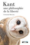 Emmanuel Boissieu - Kant - Une philosophie de la liberté.