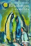Olivier Belleil - Résolution des conflits dans l'Eglise primitive.