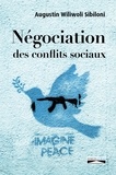 Augustin Wiliwoli Sibiloni - Négociation des conflits sociaux.