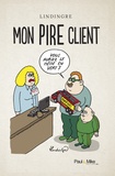 Yan Lindingre - Mon pire client.