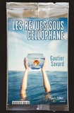 Gautier Savard - Les revues sous cellophane.