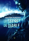 Christian Doumergue - Le secret du Diable.