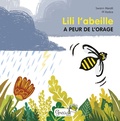 Swann Meralli et Pierre-François Radice - Lili l'abeille a peur de l'orage.