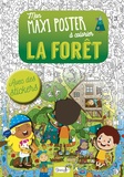 Simon Abbott et Magalie Bruyère - La Forêt - Avec un grand poster et des stickers.