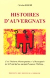 Christian Robert - Histoires d'Auvergnats.