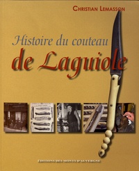 Christian Lemasson - Histoire du couteau de Laguiole.