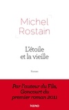 Michel Rostain - L'étoile et la vieille.