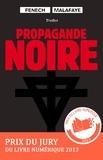 Georges Fenech et Alexandre Malafaye - Propagande noire.