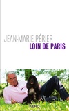 Jean-Marie Périer et Jean-Marie Périer - Loin de Paris.