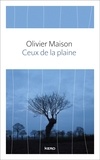 Olivier Maison - Ceux de la plaine.