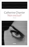 Catherine Charrier - Non exclusif.
