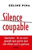 Céline Pina - Silence coupable.