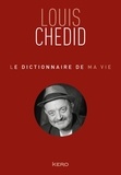Louis Chedid - Le Dictionnaire de ma vie.