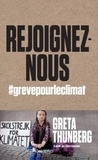 Greta Thunberg - Rejoignez-nous - #grevepourleclimat.