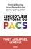 Patrick Bloche et Jean-Pierre Michel - L'incroyable histoire du PACS - Vingt ans après, le récit.