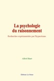 Alfred Binet - La Psychologie du Raisonnement - Recherches expérimentales par l'hypnotisme..