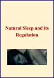 Erasmus Darwin et B. W. Richardson - Natural Sleep and its Regulation.