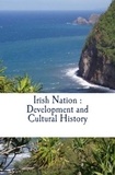 Thomas Davis - Irish Nation : Development and Cultural History.