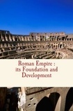 Niebuhr  George Barthold et Henry George Liddel - Roman Empire : its Foundation and Development.