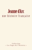  Collection - Jeanne d'arc : une histoire française.