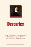 Harald Hoffding et René Descartes - Descartes - The Founder of Modern Philosophy and the Method of Reasoning.