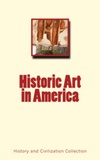 History and Civilization Collection - Historic Art in America.