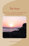 Collection Collection - The Incas : Story of their Astronomy and Civilization.