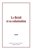 Collection Collection - Le Brésil et sa Colonisation.