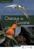Sylvain Uriot - Guide expert des oiseaux de Guyane - Manuel d'identification.