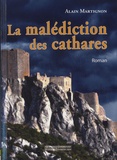 Alain Martignon - La malédiction des cathares.